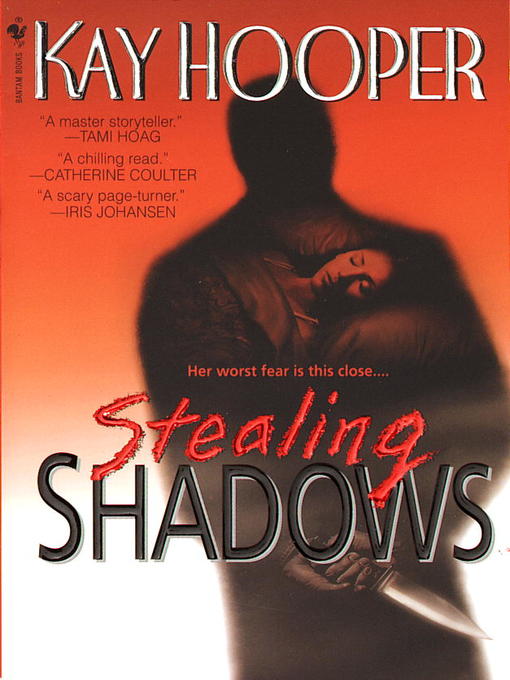 Title details for Stealing Shadows by Kay Hooper - Wait list